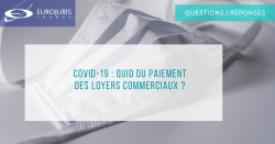 Covid-19 et loyers commerciaux