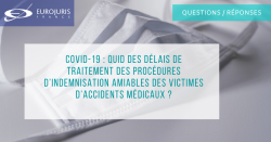 Coronavirus et indemnisation des victimes d'accidents médicaux